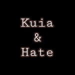KuiaAndHate