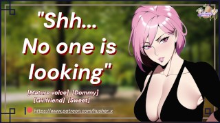 Picnic Date With Fdom GF Gets Heated [Sweet] [Sensual] [Intense Kisses] [Public]