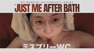 NO MAKEUP , NO CONTACT LENSES, JUST ME AFTER BATH - MSBREEWC